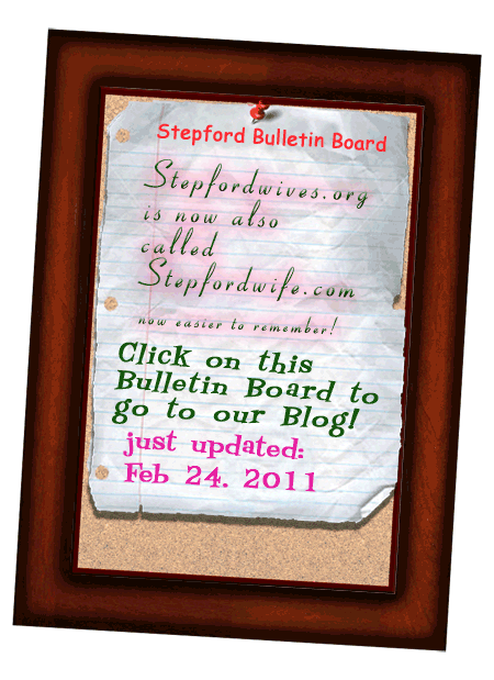 Stepford Wives Organization Bulleting Board at stepfordwife.com